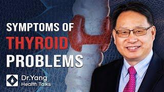 Understanding Thyroid Health |Thyroid Symptoms & Functions |Tips for a Healthy Gland |Dr.Yang