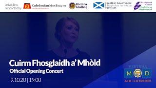  Cuirm Fhosglaidh a’ Mhòid ¦ Official Opening Concert 