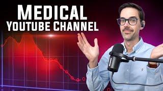 How to Start a Medical Youtube Channel - 3 Mistakes to Avoid