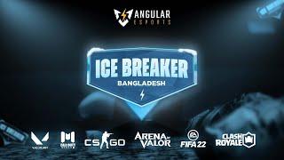 [Teaser] 'Angular Esports Ice Breaker Bangladesh'