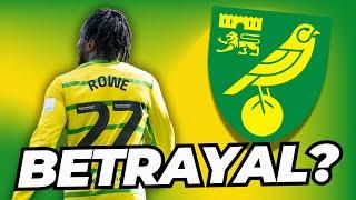 Did Rowe's refusal to play BETRAY Norwich?