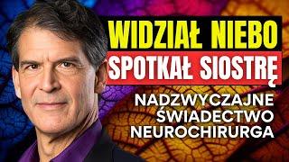 Lekarz: Niebo ISTNIEJE, to nie HALUCYNACJA! Śmierć Kliniczna Świadectwa | Życie Po Śmierci Dowody