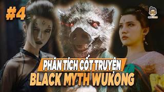 BLACK MYTH: WUKONG - Phân Tích Cốt Truyện - Chương 4 | Mọt Game