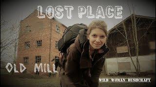 Lost Place- Time travel into old mill- Vanessa Blank - Wild Woman Bushcraft - 4k