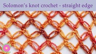 Crochet Solomon's knots with straight edge