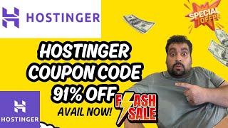 Hostinger Coupon Code 2024 -  91% Discount Coupon