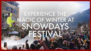 Experience the Magic of Winter at SnowDays Festival in Banff, Alberta