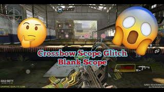 CROSSBOW BLANK SCOPE GLITCH... #NavaSpidyGaming #codm #codmobile #Glitch