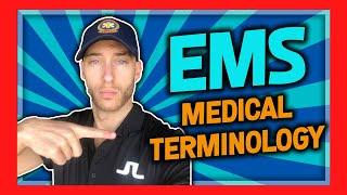 EMT Medical Terminology: (SIMPLE METHOD FOR THE EMT)