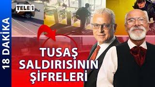 TUSAŞ'ın güvenliği özel kalemin kayınbiraderine mi emanet? | 18 DAKİKA (25 EKİM 2024)