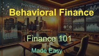  Behavioral Finance Made Easy! Biases, Market Anomalies & Corporate Finance Explained!