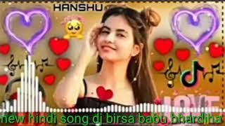 new Hindi song video 2022 DJ BIRSA BABU bhardiha 2022