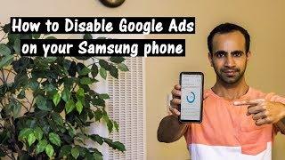 How to Disable Google Ads on your Samsung Phone | Works 100%