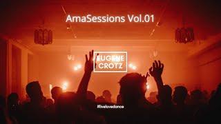 Eugene Crotz - AmaSessions Vol.01