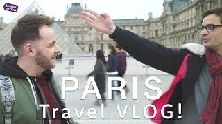 PARIS | Travel Guide VLOG  | Holiday Extras Travel Guides