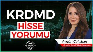 KRDMD Hisse Analizi | Aygün Çalışkan I Sentiment Algo