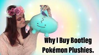 Why I Buy Bootleg Pokémon Plushies. (rant?) | Taechichu