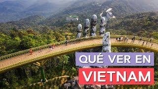 Qué ver en Vietnam  | 10 Lugares imprescindibles