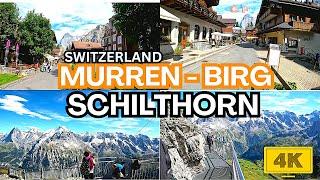 MURREN BIRG SCHILTHORN - THE BEAUTIFUL MOUNTAINS AND VILLAGE IN SWITZERLAND. (4K)