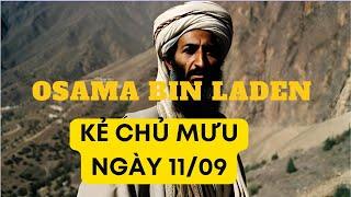 Osama bin Laden: Trùm Khủng Bố Và Những Bí Ẩn Xung Quanh Cuộc Đời Ông