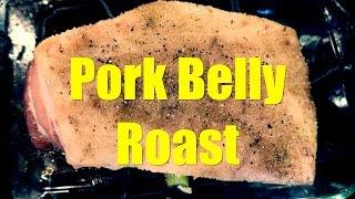 Pork Belly Roast