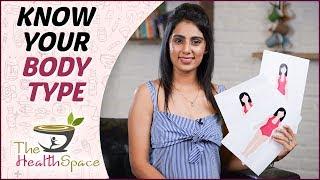 WHAT IS MY BODY TYPE? | How Ayurveda Affects Our Body? | Ayurveda Body Types | The Health Space