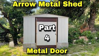 Arrow Metal Shed Project Part 4 / Finishing Door DIY / Adding Shelves