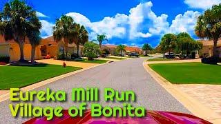 Eureka Mill Run in the Village of Bonita, The Villages FL