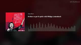 93.How to get D quick with Philipp Leinenbach