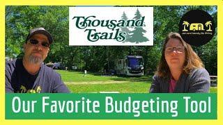 Thousand Trails Campground Membership - Our Favorite Budgeting Tool