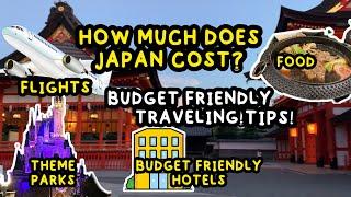 How much does Japan cost? Price list, budget, and tips for hotel, transportation, food, theme park