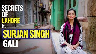 Secrets of Lahore | Gali Surjan Singh