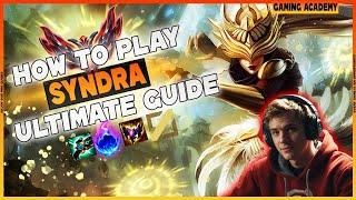 HOW TO PLAY SYNDRA MID - ULTIMATE GUIDE | League of Legends Season 14