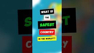 Safest Country In The World #worldmap #facts #map #mapping #mapper