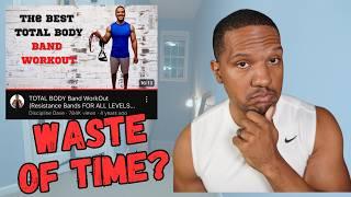 Critiquing my TOTAL BODY Bands Workout | I would change this.....