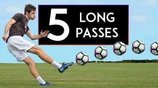 TOP 5 WAYS to PASS the Ball LONG, Long Passing Techniques