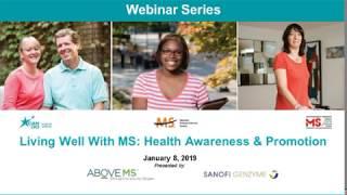 Living Well With  MS: Health Awareness & Promotion