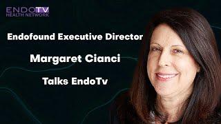 Endofound Executive Director Margaret Cianci Talks EndoTV