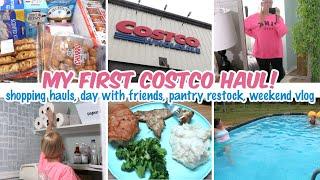 MY FIRST COSTCO HAUL-- SHOPPING HAULS, DAY WITH FRIENDS, PANTRY RESTOCK, WEEKEND VLOG