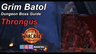 Guide: Schmiedemeister Throngus | Grim Batol | WoW The War Within Season 1 | deutsch