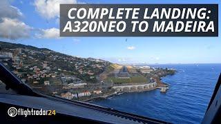 Cockpit view full landing at Madeira | A320NEO