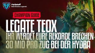 Raid: Shadow Legends - LEgate Teox Guide + Absolutes Traum Duo bei der Hydra - bis zu 30Mio/Zug