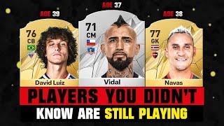 FOOTBALLERS You Didn't Know Are STILL PLAYING!  ft. Vidal, David Luiz, Navas…