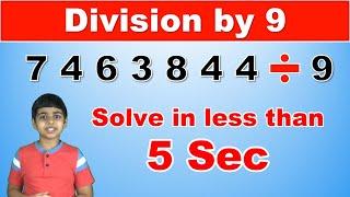 Dividing any number by 9 in less than 5 seconds | Math Tips and Tricks