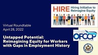 Untapped Potential: Reimagining Equity for Workers with Gaps in Employment History