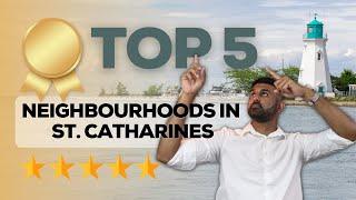 Best Neighbourhoods to Live in St. Catharines!