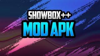 Showbox++ Download - How to Install Showbox++ on iOS and Android MOD APK