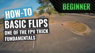 How To: Flips | FPV Tutorial