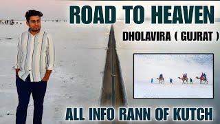 Bhuj To Dholavira, Harappa Civilization Village | Road To Heaven | Rann Of Kutch | Rann Utsav 2024