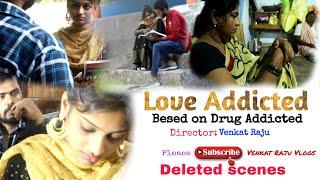 Deleted scenes from Love Addicted Short film // Venkat Raju Vlogs